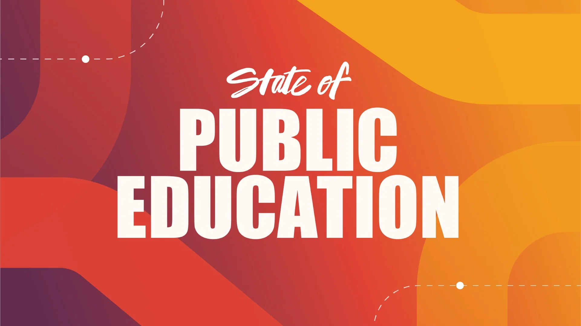 State of Public Education